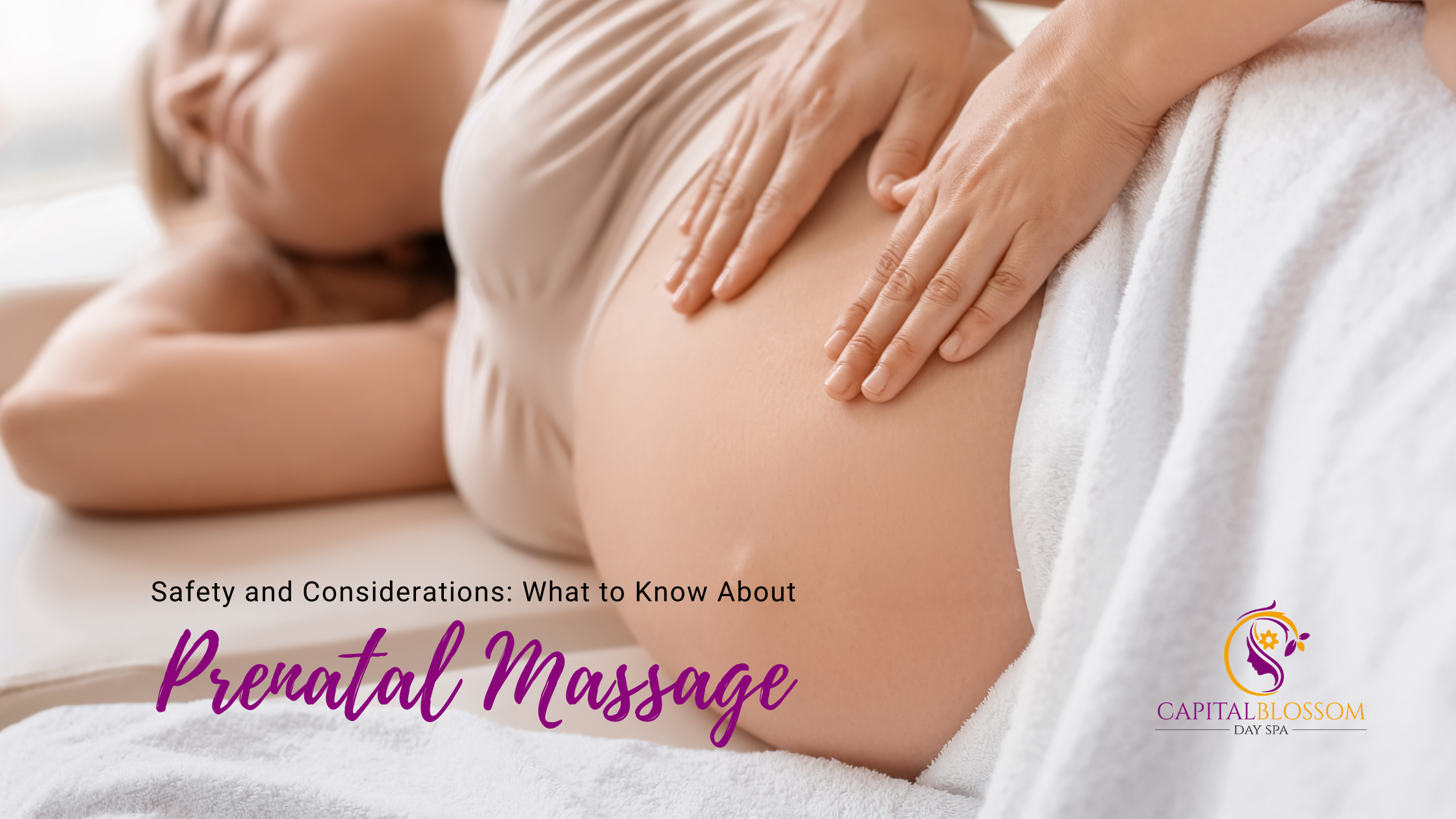 Read more about the article Safety and Considerations: What to Know About Prenatal Massage