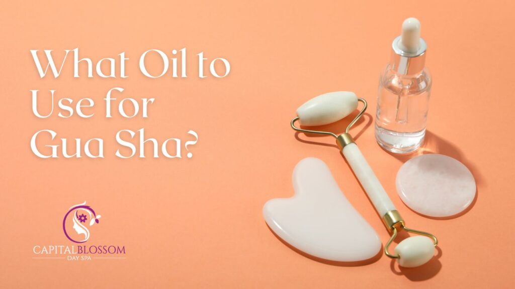 what oil to use for gua sha