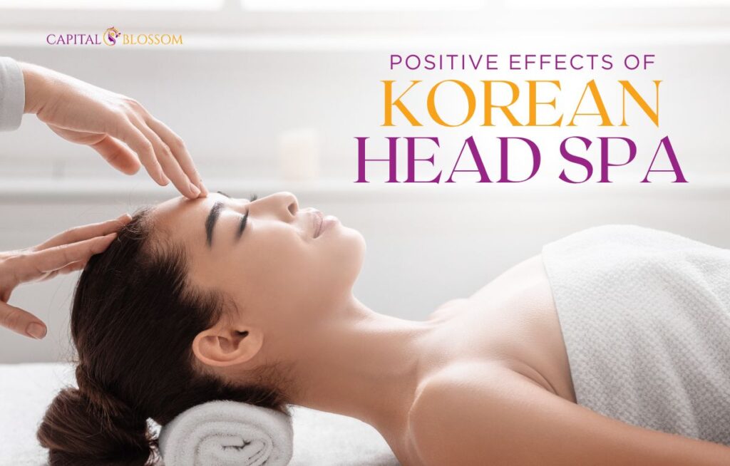 benefits of Korean head spa