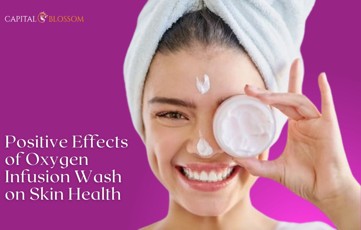 Read more about the article Positive Effects of Oxygen Infusion Wash on Skin Health