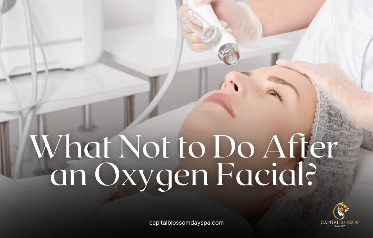 what not to do after an oxygen facial