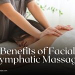 benefits of facial lymphatic massage