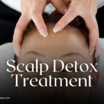 how scalp detox treatement transforms your hai health